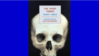 The Ivory Tower – Henry James