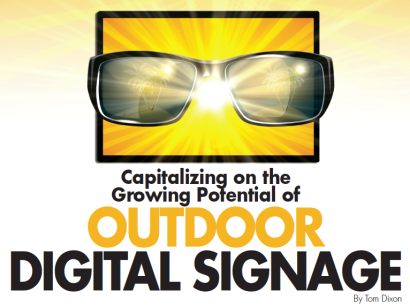 CAPITALIZING ON THE GROWING POTENTIAL OF OUTDOOR DIGITAL SIGNAGE