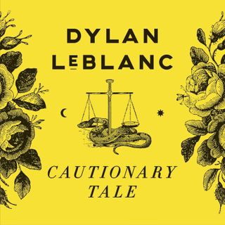 Dylan LeBlanc's third album 'Cautionary Tale'