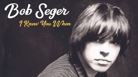 Cover art for Bob Seger - I Knew You When album