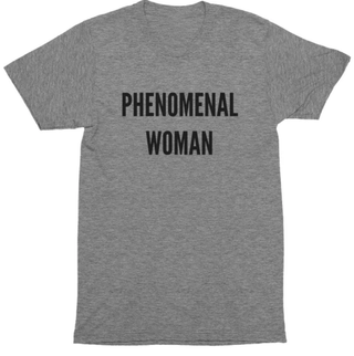 Phenomenal Woman T-Shirt