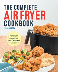 5. The Complete Air Fryer Cookbook: Amazingly Easy Recipes to Fry, Bake, Grill, and Roast with Your Air Fryer
RRP: £12.73
Available in paperback and Kindle Edition
A highly rated air fryer cookbook among Amazon customers, this book includes a great selection of meals to try. alongside easy-to-follow instructions, prep, and cooking time, not to mention a cups to grams conversion chart for American recipes. Think chicken nuggets, pizza, chips, and more.