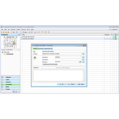 C-Organizer securely stores your usernames, account IDs and passwords for your online accounts.