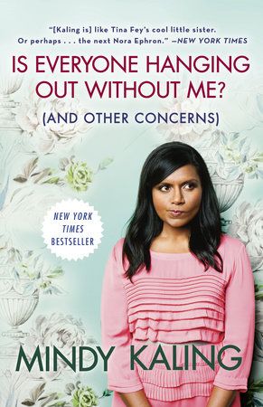is everyone hanging out without me mindy kaling book cover