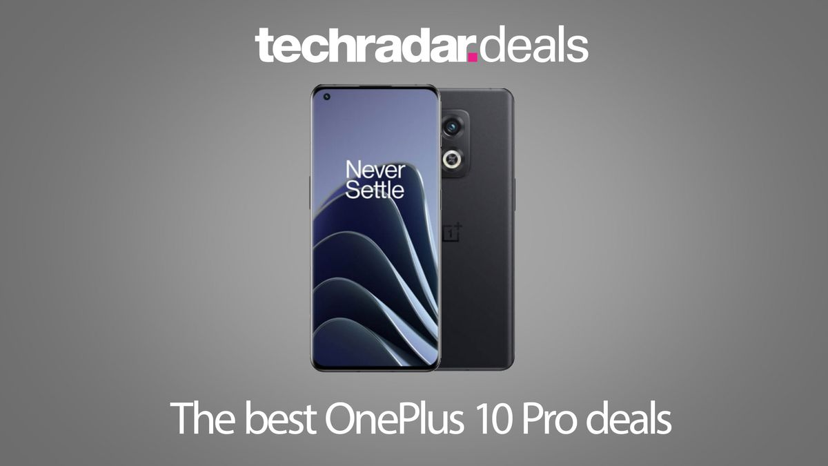 The best OnePlus 10 Pro deals July 2024 TechRadar