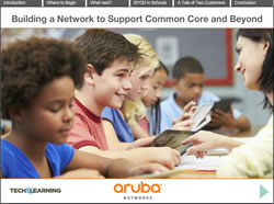 Building a Network to Support Common Core and Beyond