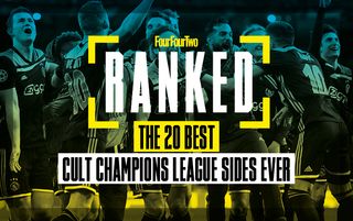 Ranked! The 20 best cult Champions League sides ever