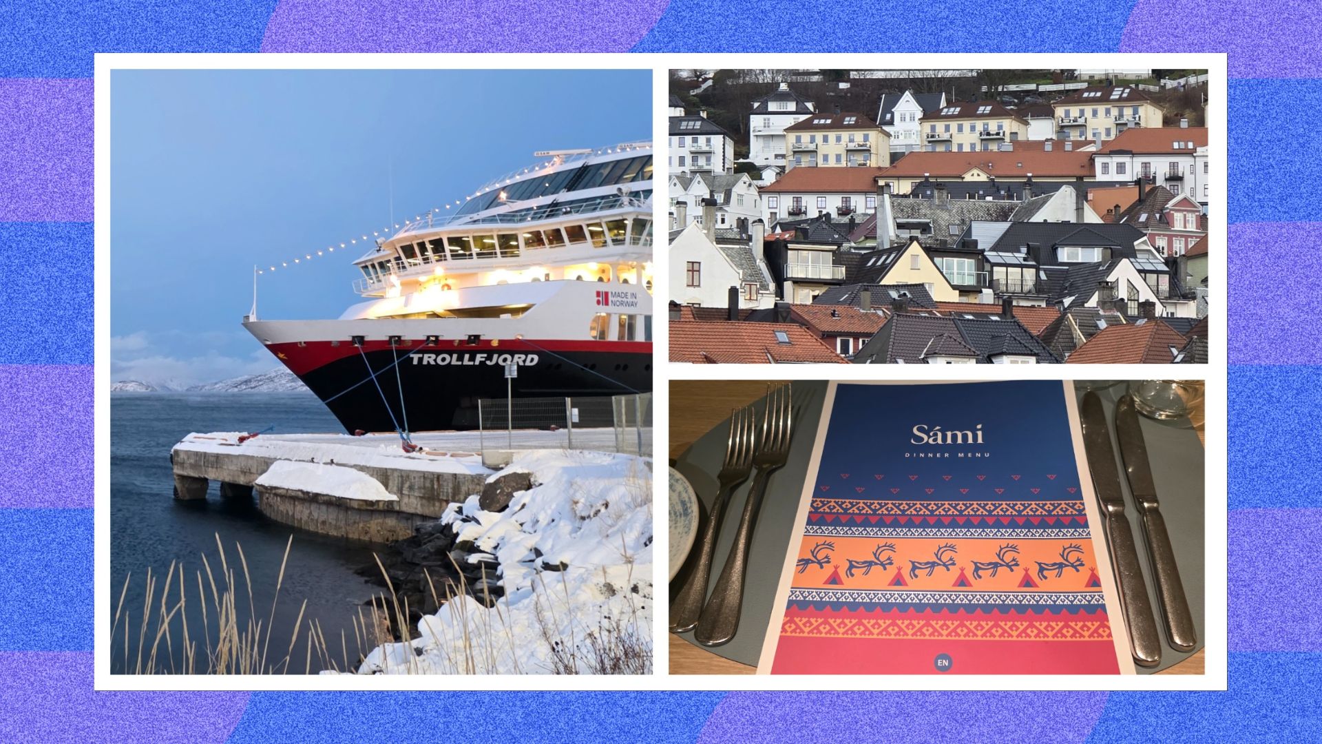 Three images sliced together: A cruise ship, rooftops in Bergen and then a menu from the ship 
