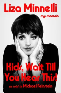 Kids, Wait Till You Hear This! by Liza Minnelli - &pound;19.99 (was &pound;25) on Amazon