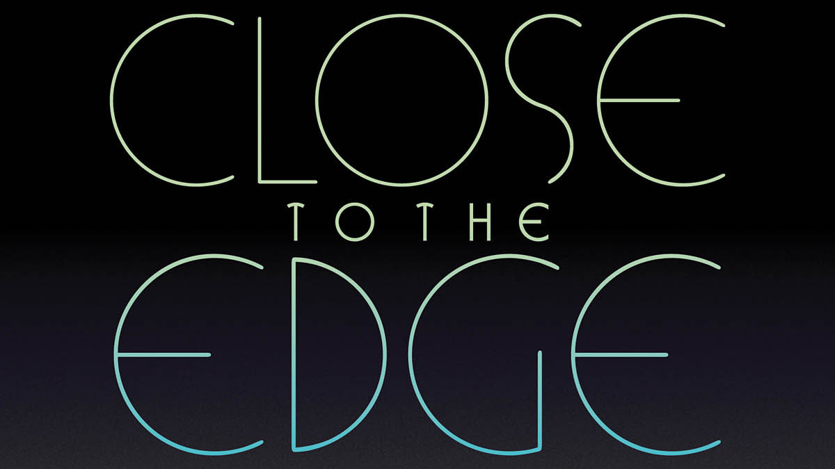 Cover art of Close To The Edge: How Yes’s Masterpiece Defined Prog Rock by Will Romano