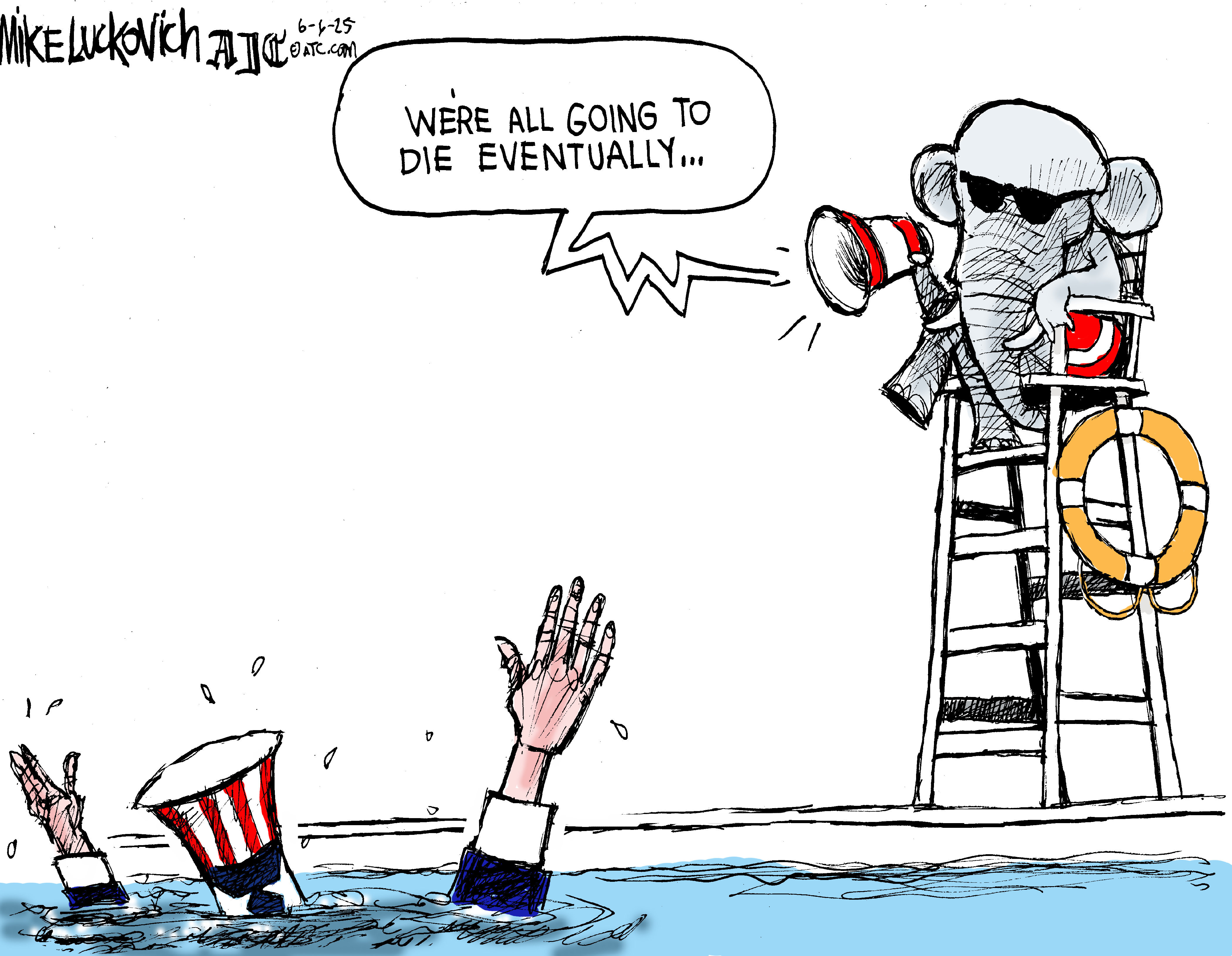 This cartoon shows Uncle Sam drowning in a swimming pool, his hands raised in need of help. An elephant sits in a lifeguard’s chair, unmoved by what he sees. He speaks into a megaphone and says, “We’re all going to die eventually…”