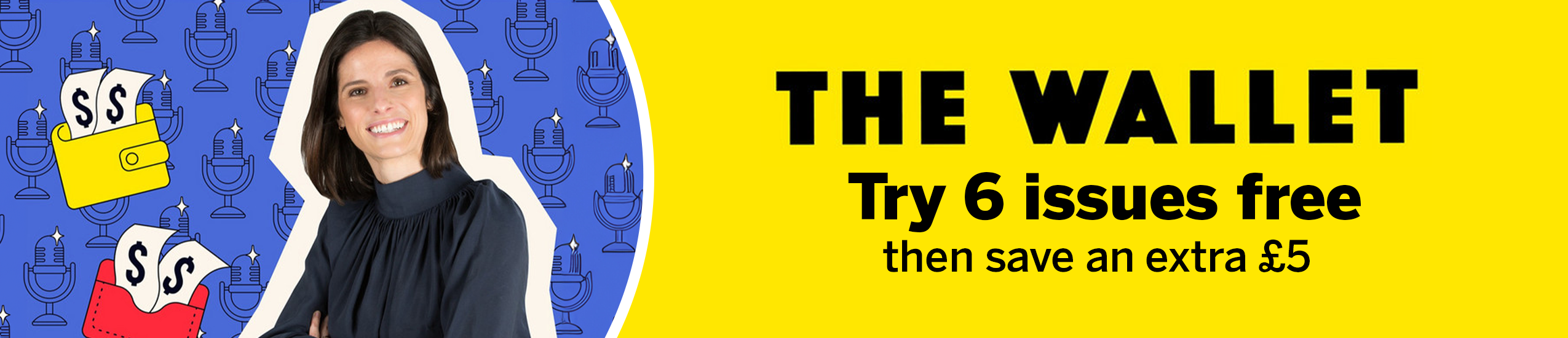 The Wallet - 6 free issues + &amp;pound;5 off