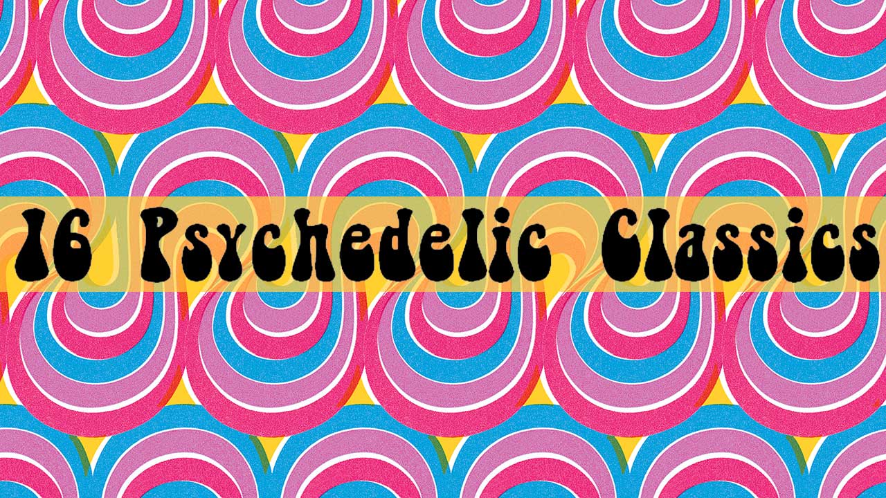 16 of the Best Psychedelic Rock Albums Louder