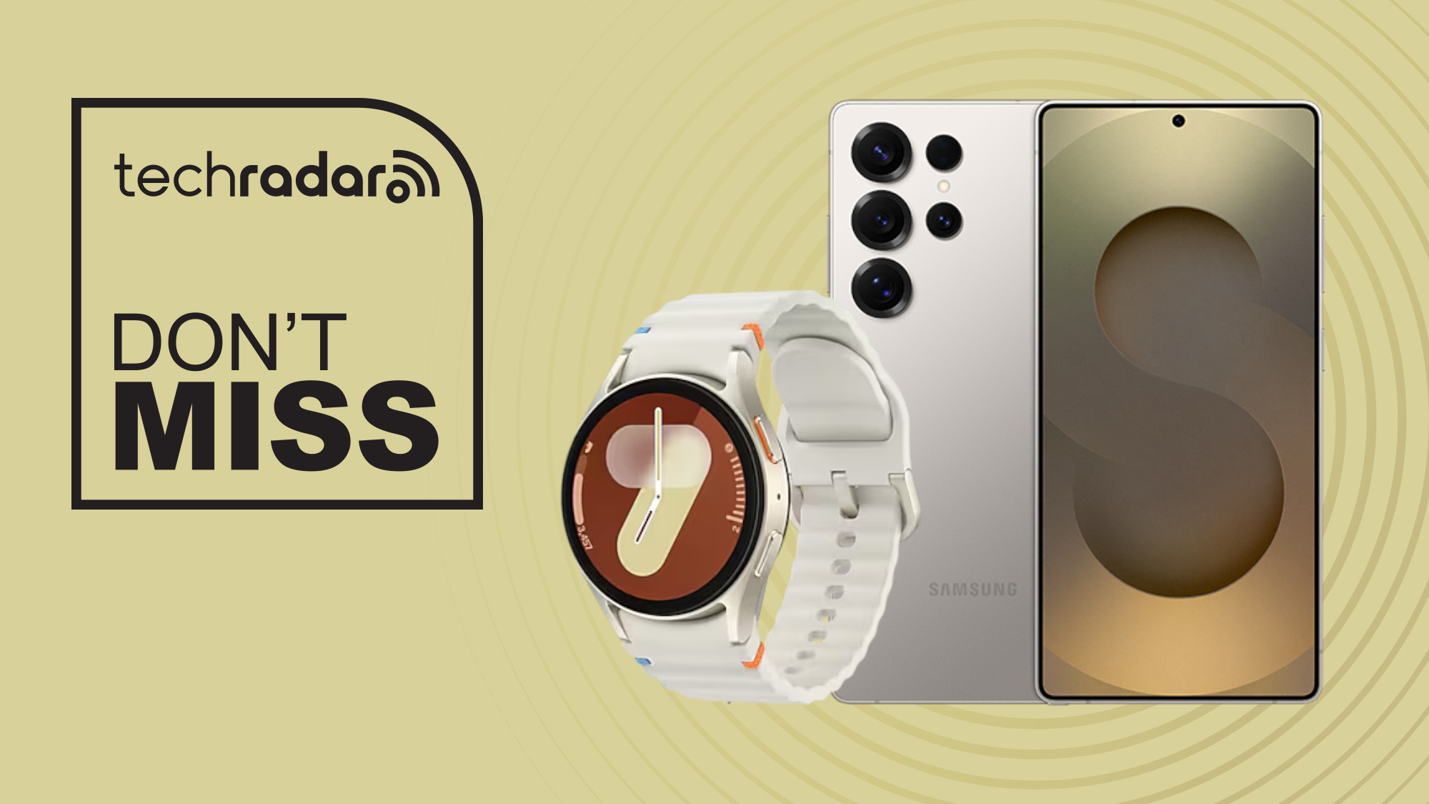 Samsung galaxy watch 7 and galaxy s25 ultra on yellow background with don't miss text overlay