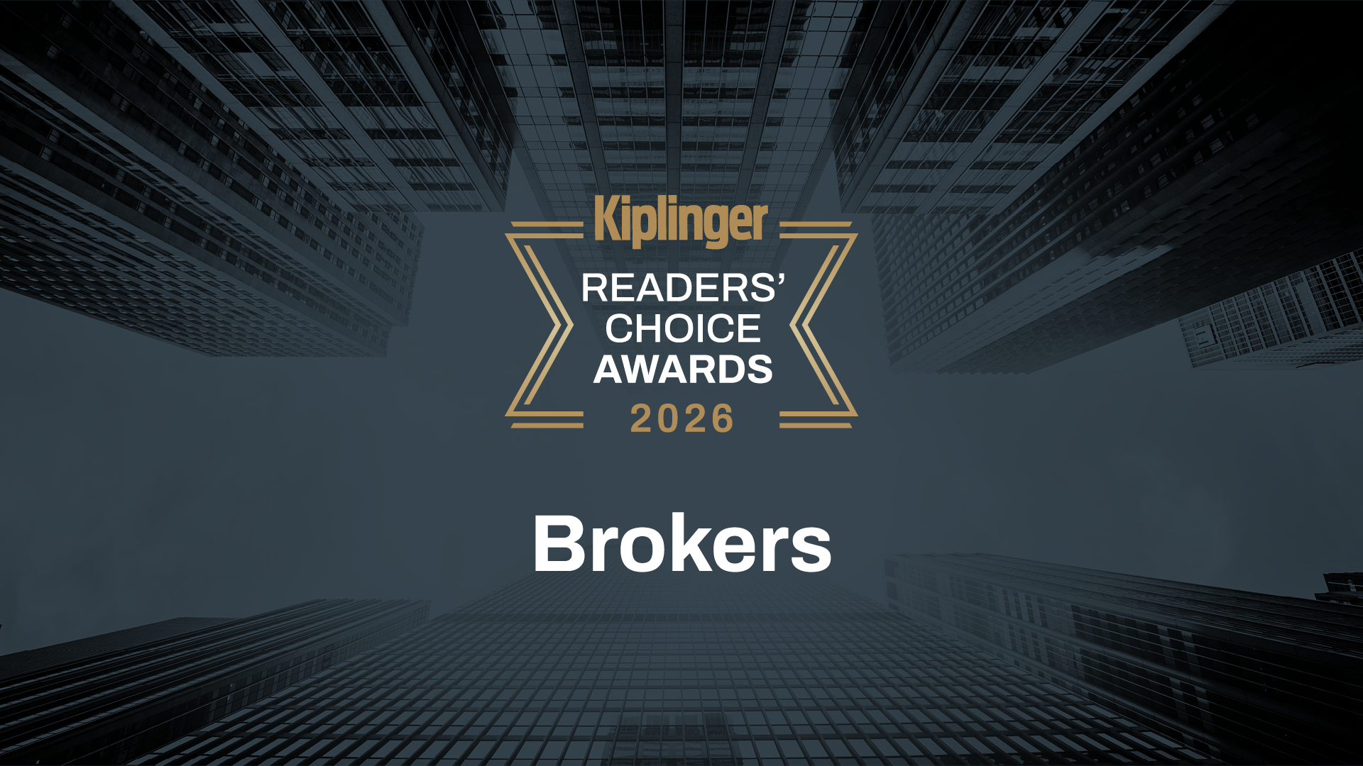 A graphic with the words &amp;quot;Kiplinger Readers' Choice Awards 2026 Brokers.&amp;quot;