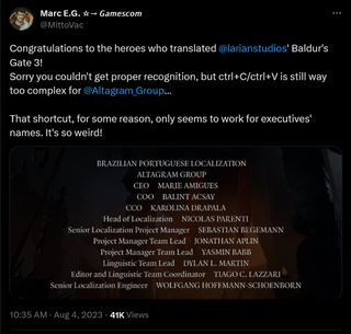 Congratulations to the heroes who translated @larianstudios ' Baldur's Gate 3! Sorry you couldn't get proper recognition, but ctrl+C/ctrl+V is still way too complex for @Altagram_Group … That shortcut, for some reason, only seems to work for executives' names. It's so weird!