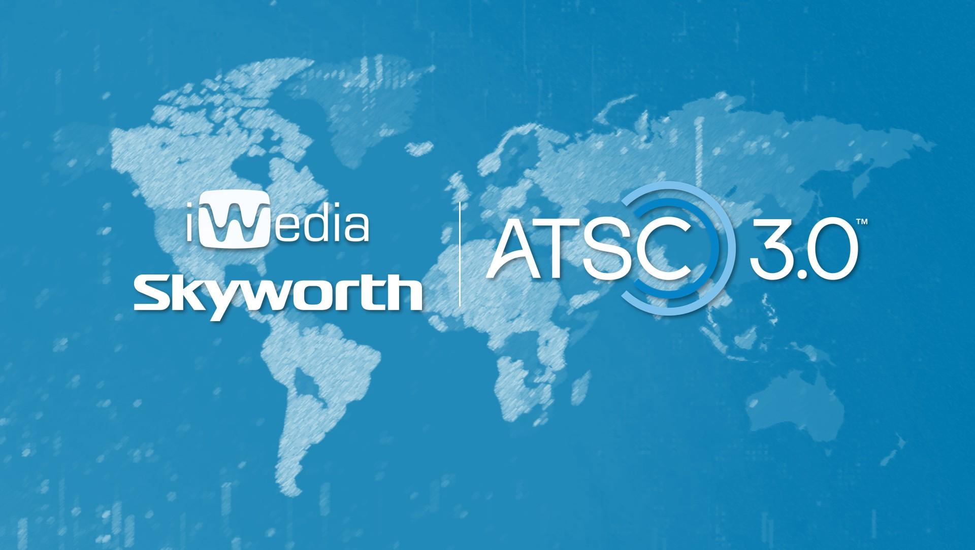 iWedia, Skyworth Partner on Turnkey Solutions for NextGen TV