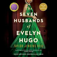 The Seven Husbands of Evelyn Hugo by Taylor Jenkins Reid | Read by Alma Cuervo, Julia Whelan and Robin Miles