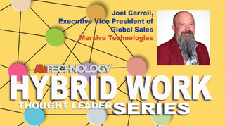 Joel Carroll, Executive Vice President of Global Sales at Mersive Technologies