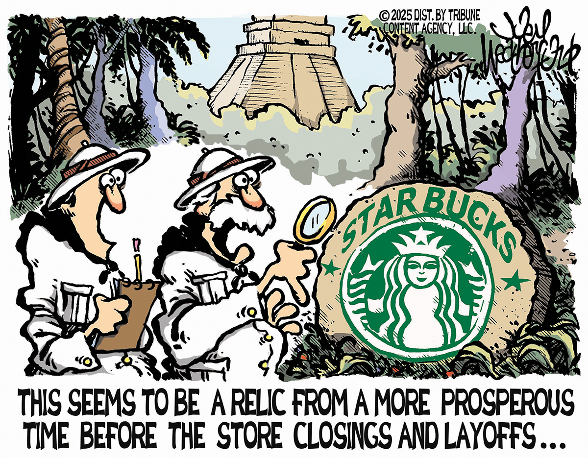 This cartoon depicts two male archaeologists in the jungle. They are dressed in pith helmets and there is a stone ziggurat in the background. The archaeologists examine a Starbucks logo and the one holding a magnifying glass says, &amp;ldquo;This seems to be a relic from a more prosperous time before the store closing and layoffs&amp;hellip;&amp;rdquo;