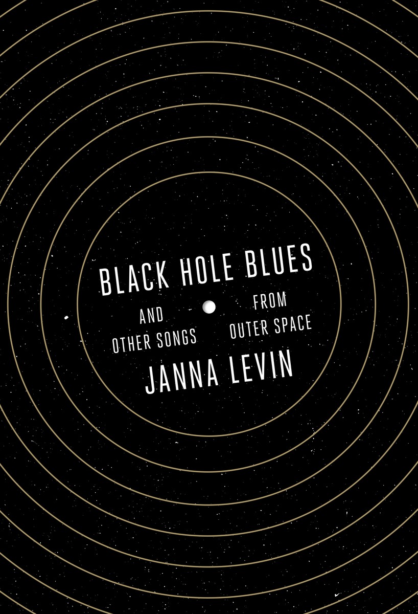 Black Hole Blues and Other Songs from Outer Space