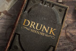 Drunk History (Comedy Central, 10:30pm ET)