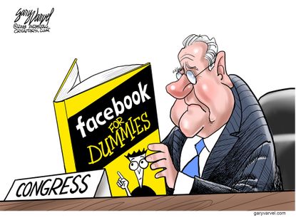 Political cartoon U.S. Mark Zuckerberg Congress testimony Facebook for Dummies