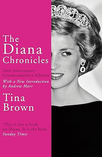The Diana Chronicles by Tina Brown, £10.11 | Amazon