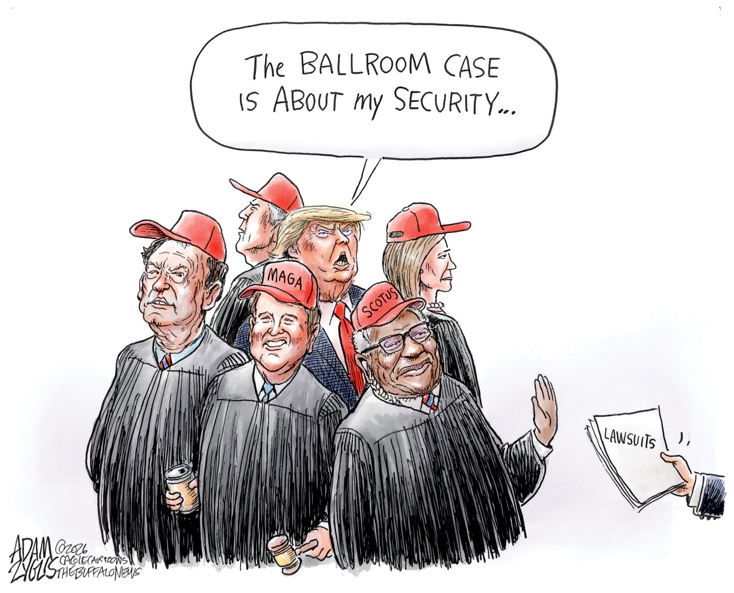 Donald Trump is surrounded by Sam Alito, Brett Kavanaugh (holding a beer), Clarence Thomas, Amy Coney-Barrett and Neal Gorsuch. All wear robes and MAGA hats. Clarence Thomas holds up a hand to stop a stack of lawsuits being handed to him. Trump says, &amp;ldquo;The ballroom case is about my security.&amp;rdquo;