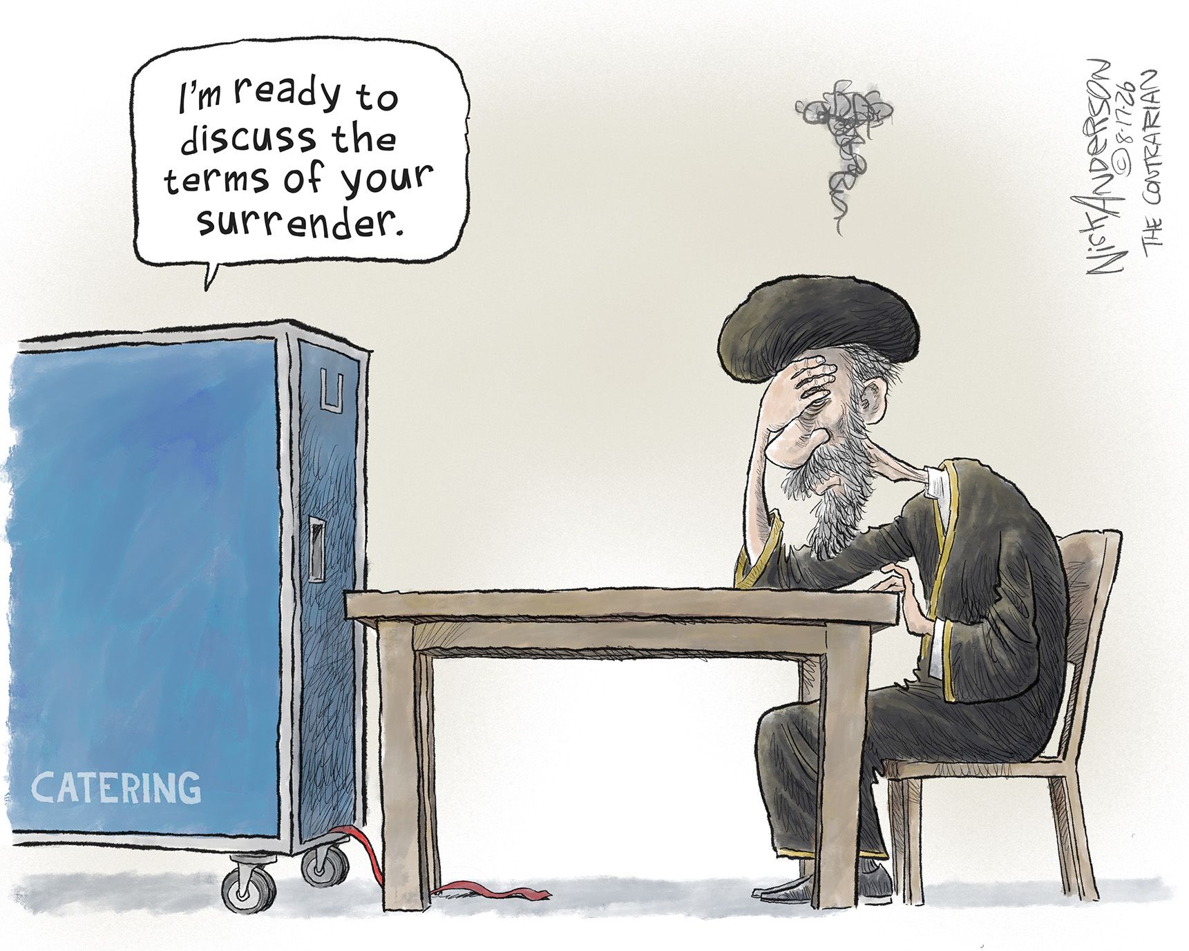 
                                A man in Iranian religious dress sits at a table with his head in his hand, frustrated. An airplane catering cart is nearby with a necktie sticking out. A voice from the cart says, “I’m ready to discuss the terms of your surrender.”
                            