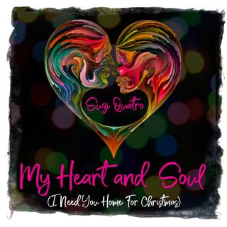 Suzi Quatro My Heart And Soul (I Need You Home For Christmas) artwork