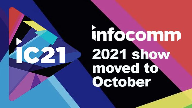 Infocomm 2021 rescheduled to October