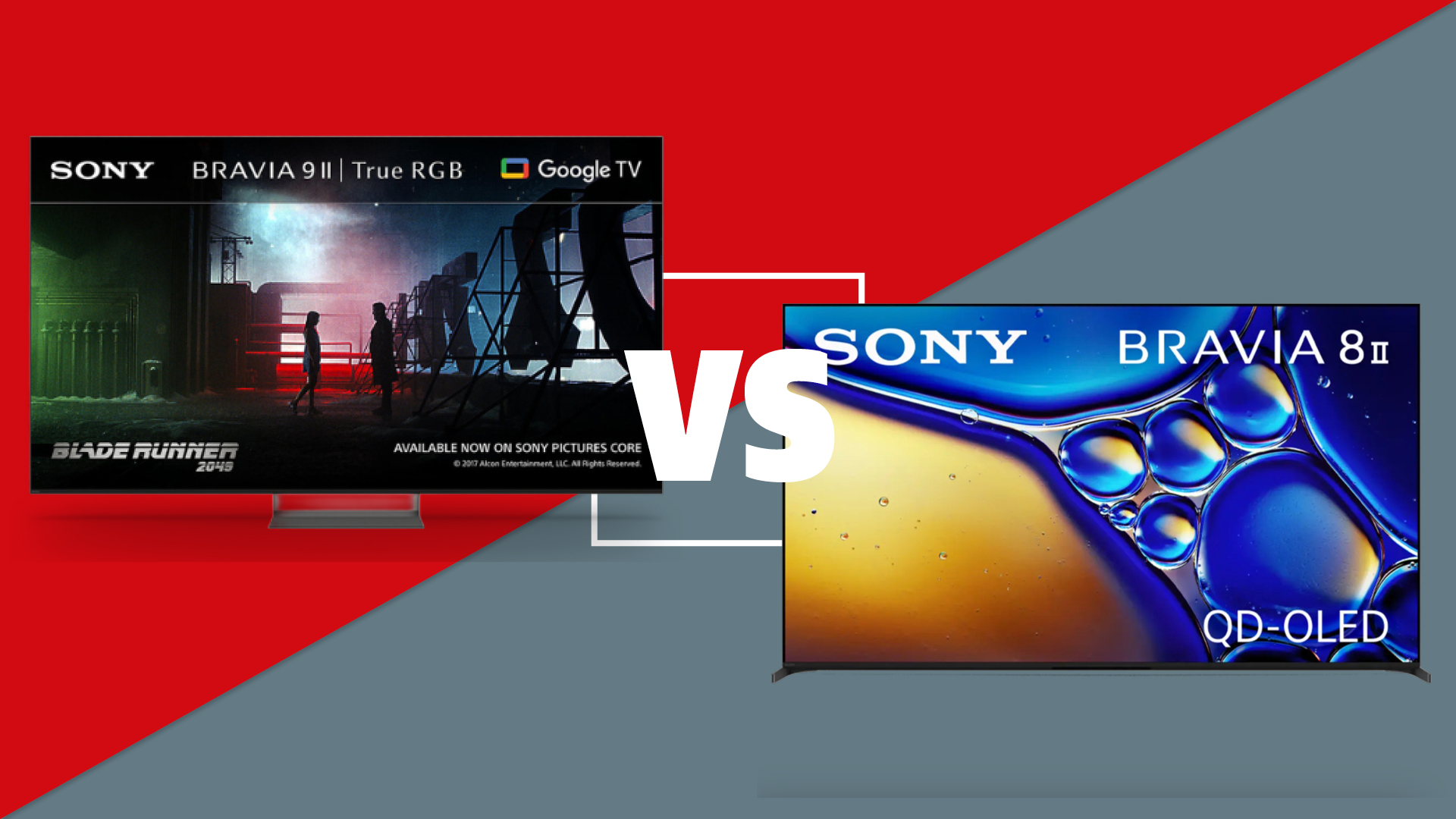 A Sony Bravia 9 II TV and Sony Bravia 8 II TV on a red and grey background with a white versus sign between them.