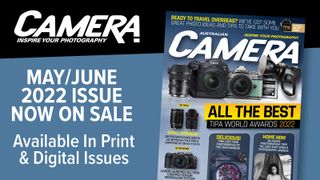 Australian Camera May/June 2022 issue on sale