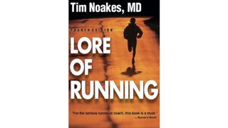 Lore Of Running by Timothy Noakes
